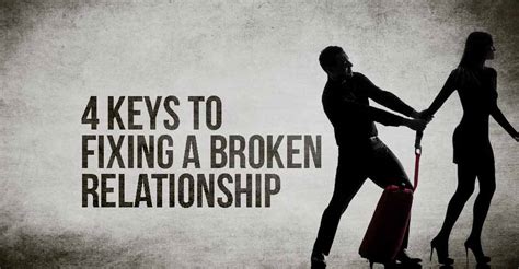 How to fix a broken relationship. Things To Know About How to fix a broken relationship. 